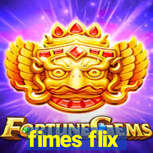 fimes flix